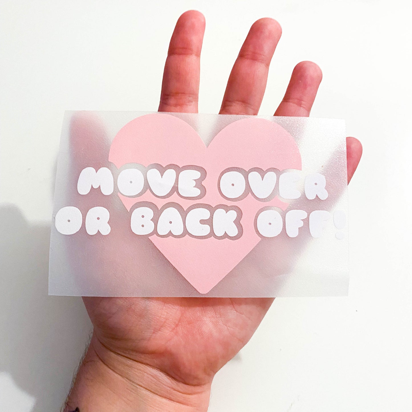 Move Over or Back Off Heart Decal