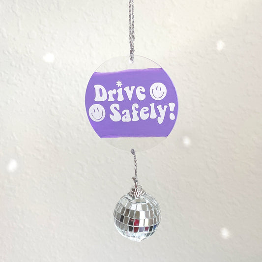 Drive Safely Disco Ball Sun Catcher Charm